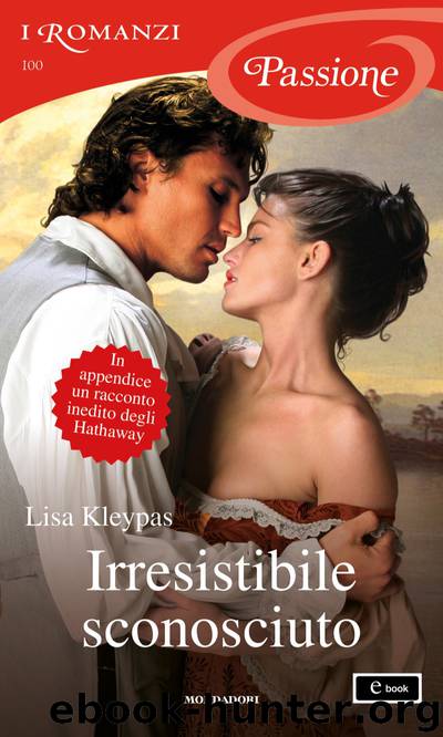 Irresistibile Sconosciuto by Lisa Kleypas