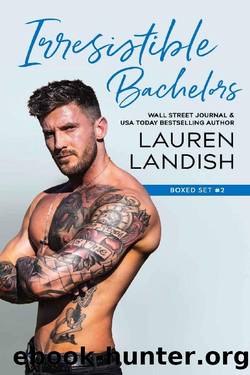 Irresistible Bachelors 2: A Romance Collection by Lauren Landish