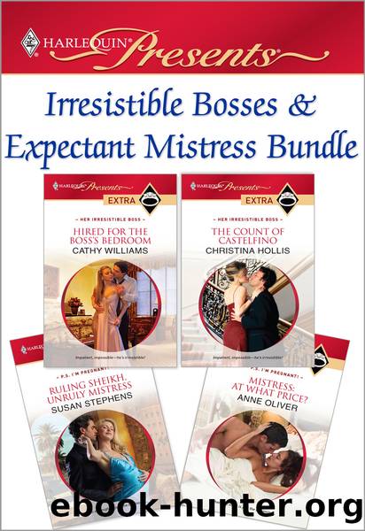 Irresistible Bosses & Expectant Mistresses Bundle by Cathy Williams & Christina Hollis & Susan Stephens & Anne Oliver