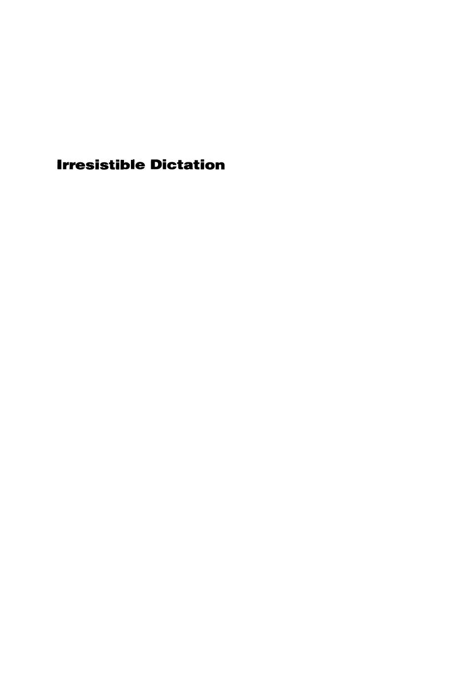 Irresistible Dictation: Gertrude Stein and the Correlations of Writing and Science by Steven Meyer