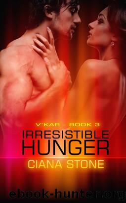 Irresistible Hunger by Ciana Stone