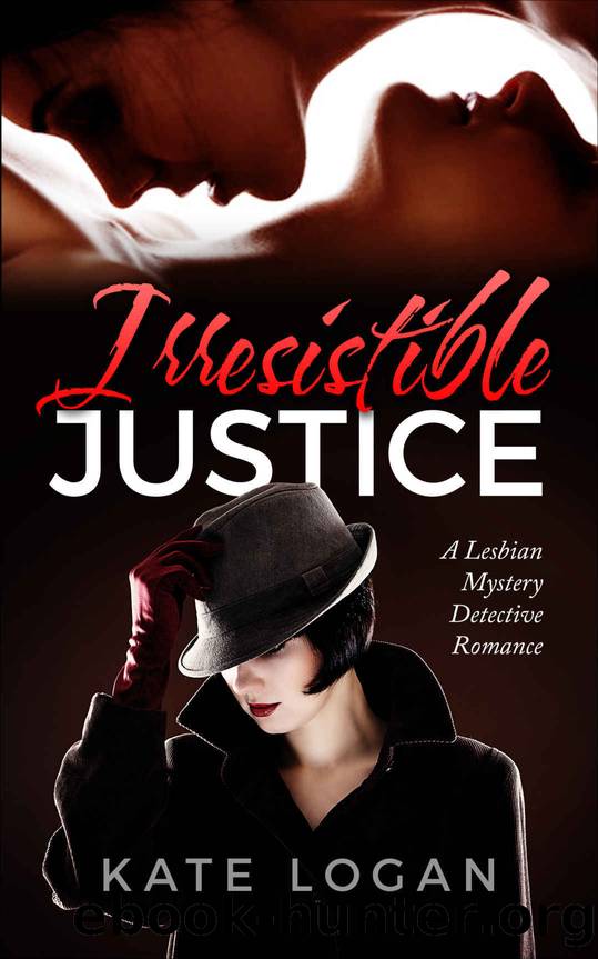 Irresistible Justice by Kate Logan