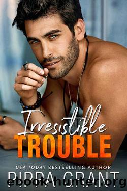 Irresistible Trouble (Copper Valley Fireballs Book 4) by Pippa Grant