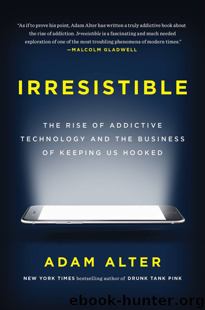 Irresistible by Adam Alter