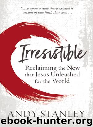 Irresistible by Andy Stanley