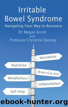 Irritable Bowel Syndrome by Dr Megan Arroll & Professor Christine Dancey