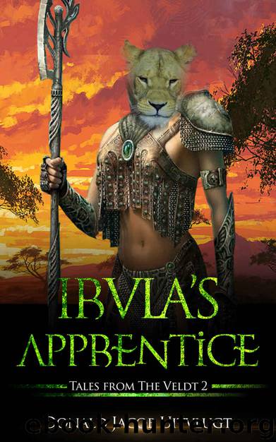 Irula's Apprentice (Tales from the Veldt Book 2) by Donald Jacob Uitvlugt
