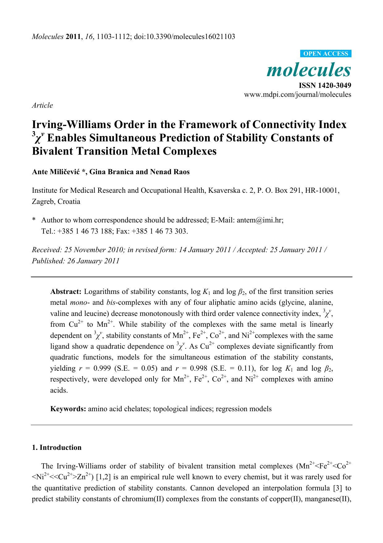 Irving-Williams Order in the Framework of Connectivity Index 3Ïv Enables Simultaneous Prediction of Stability Constants of Bivalent Transition Metal Complexes by Ante Miličević * & Gina Branica and Nenad Raos