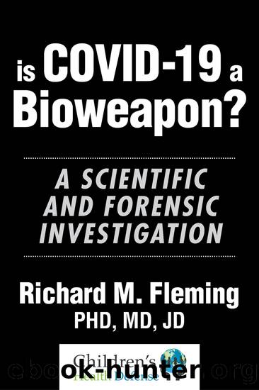 Is COVID-19 a Bioweapon? by Richard M. Fleming