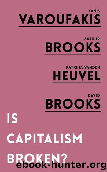 Is Capitalism Broken? by Yanis Varoufakis