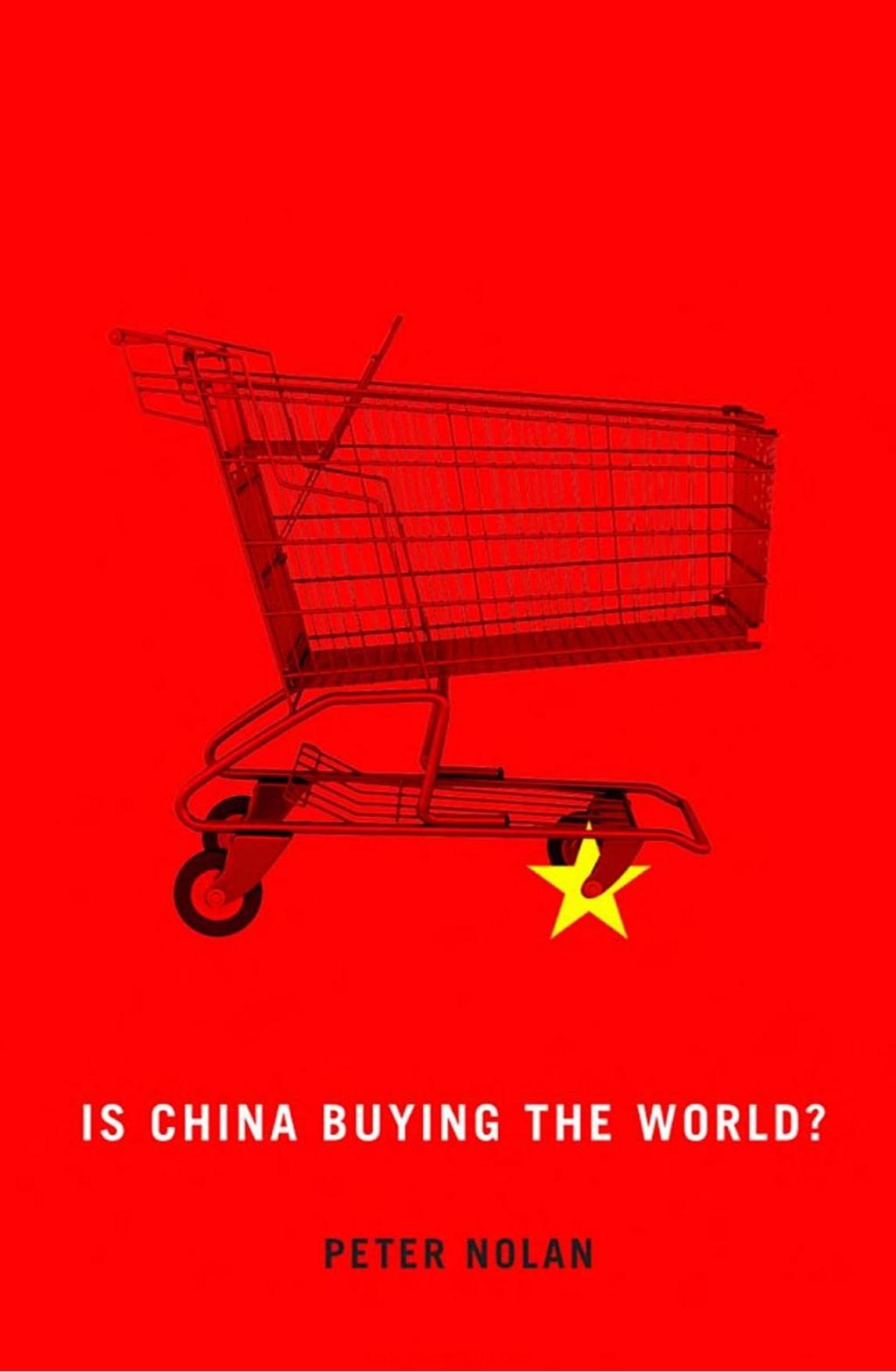 Is China Buying the World? by Unknow