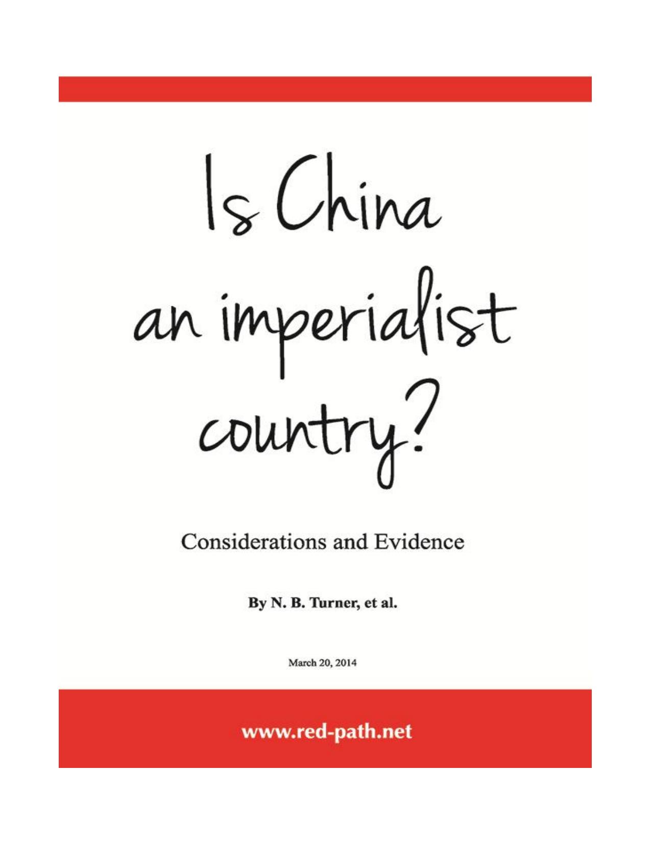 Is China an Imperialist Country? Considerations and Evidence by N. B. Turner et al