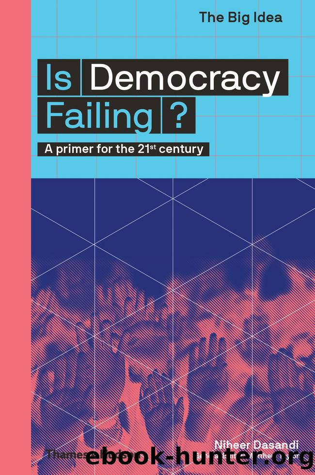 Is Democracy Failing? by Niheer Dasandi;Matthew Taylor;