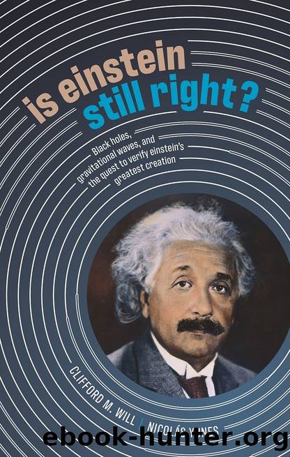 Is Einstein Still Right? by Clifford M. Will & Nicolás Yunes