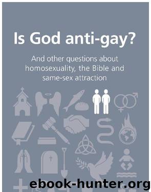 Is God Anti-Gay?: And Other Questions About Homosexuality, the Bible and Same Sex Attraction. by Sam Allberry