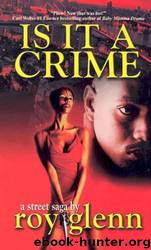 Is IT a Crime by Roy Glenn