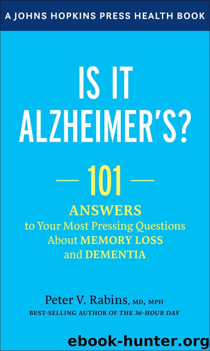 Is It Alzheimer's? by Peter V. Rabins