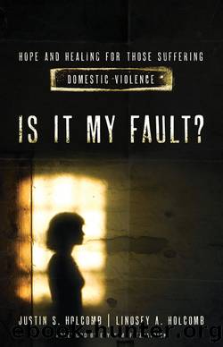 Is It My Fault? by Lindsey A. Holcomb