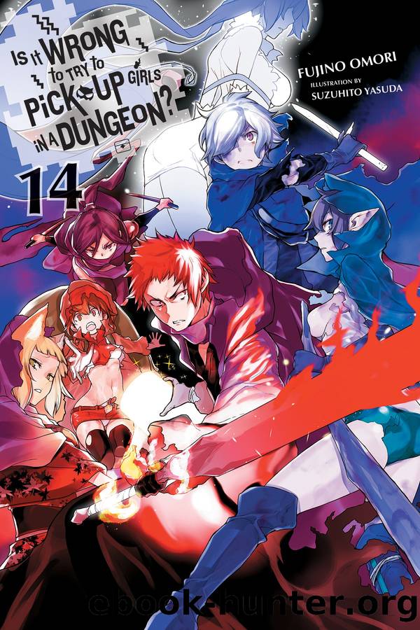 Is It Wrong to Try to Pick Up Girls in a Dungeon?, Vol. 14 by Fujino Omori and Suzuhito Yasuda