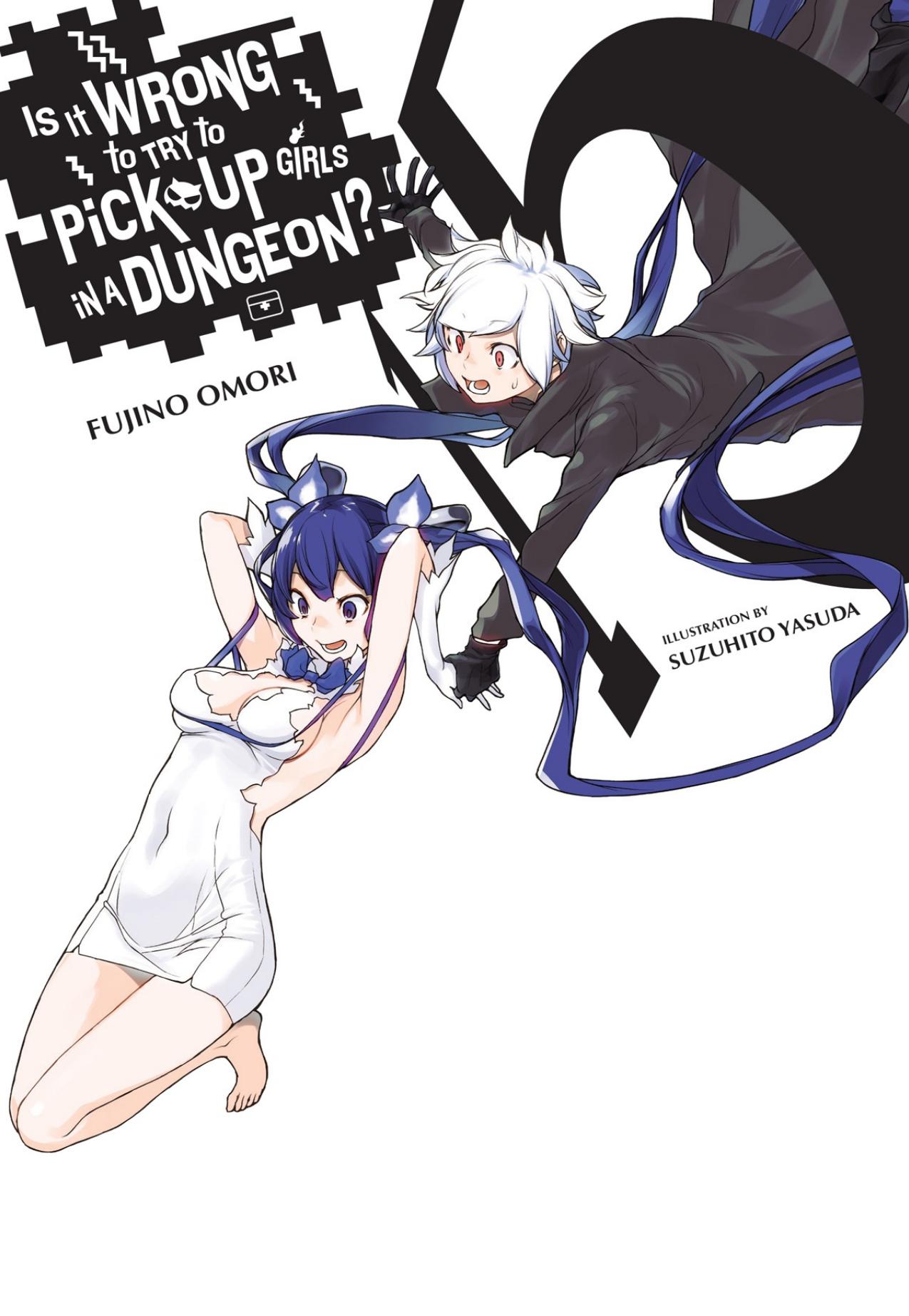 Is It Wrong to Try to Pick Up Girls in a Dungeon?, Vol. 15 (light novel) (Is It Wrong to Try to Pick Up Girls in a Dungeon? (light novel)) by Omori Fujino