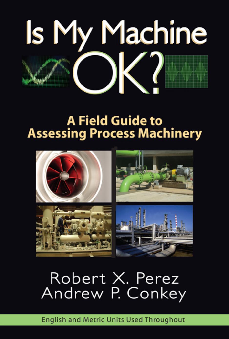 Is My Machine OK? by Robert X.Perez and Andrew P.Conkey