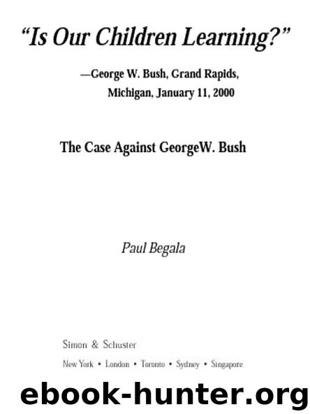 Is Our Children Learning by Paul Begala