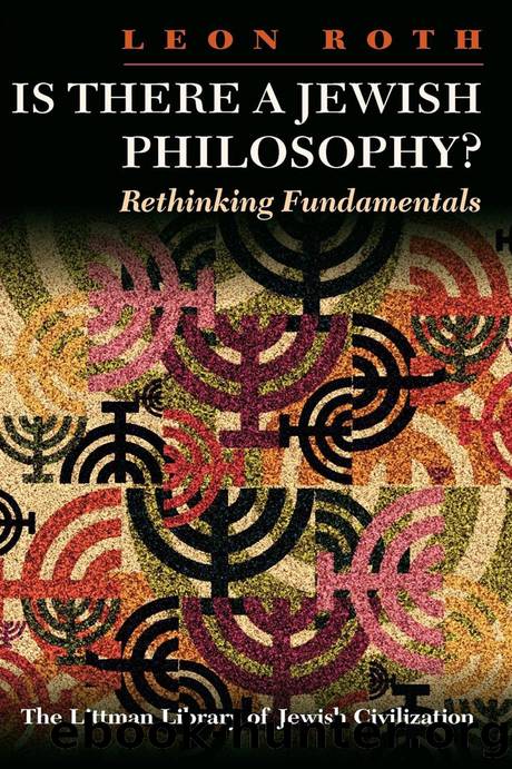 Is There a Jewish Philosophy?: Rethinking Fundamentals by Leon Roth