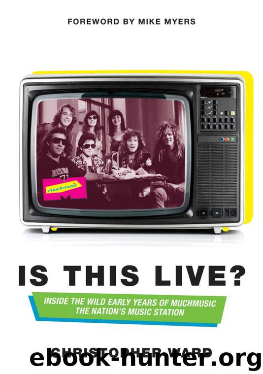 Is This Live?: Inside the Wild Early Years of MuchMusic: The Nation's Music Station by Christopher Ward