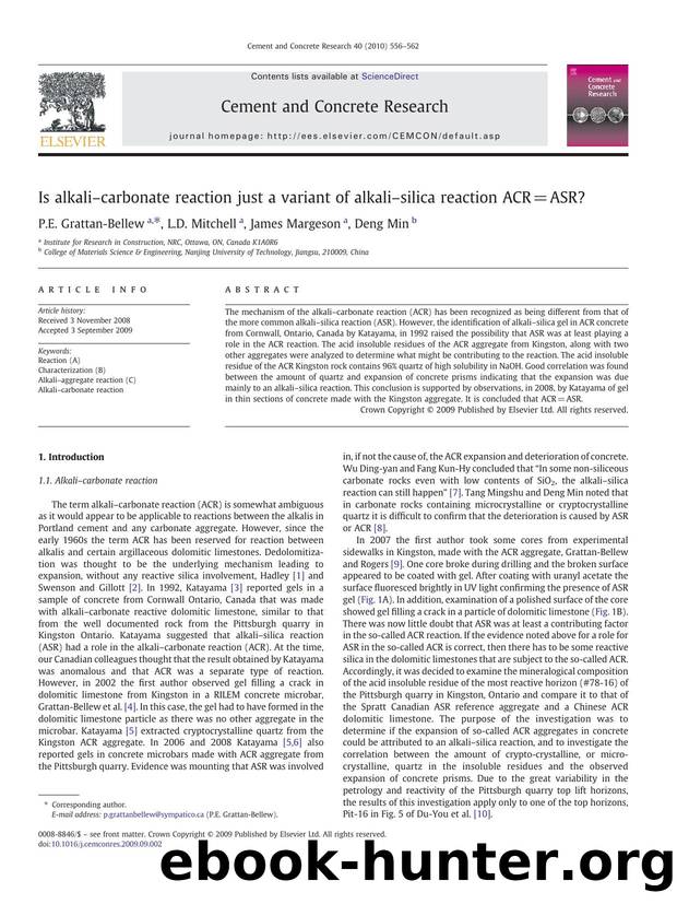 Is alkaliâcarbonate reaction just a variant of alkaliâsilica reaction ACR=ASR? by P.E. Grattan-Bellew; L.D. Mitchell; James Margeson; Deng Min