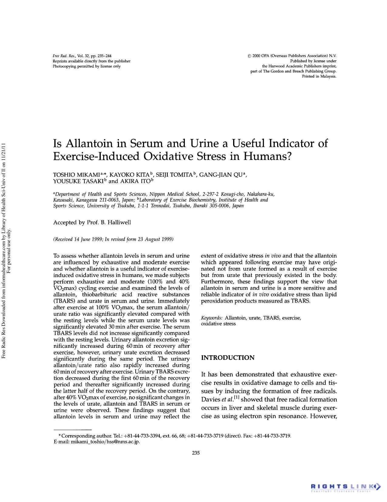 Is allantoin in serum and urine a useful indicator of exercise-induced oxidative stress in humans? by Toshio Mikami Kayoko Kita Seiji Tomita Gang-Jian Qu Yousuke Tasaki & Akira Ito