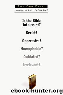 Is the Bible Intolerant? by Amy Orr-Ewing