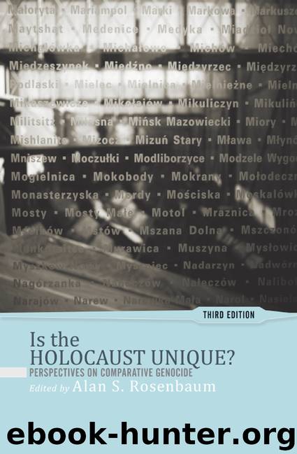 Is the Holocaust Unique? by S Rosenbaum Alan;