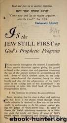 Is the Jew still first on God's prophetic program? : Vital questions answered by Duke University Libraries