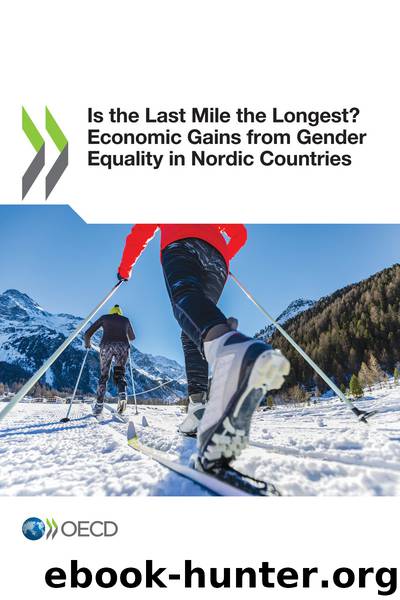 Is the Last Mile the Longest? Economic Gains from Gender Equality in Nordic Countries by OECD
