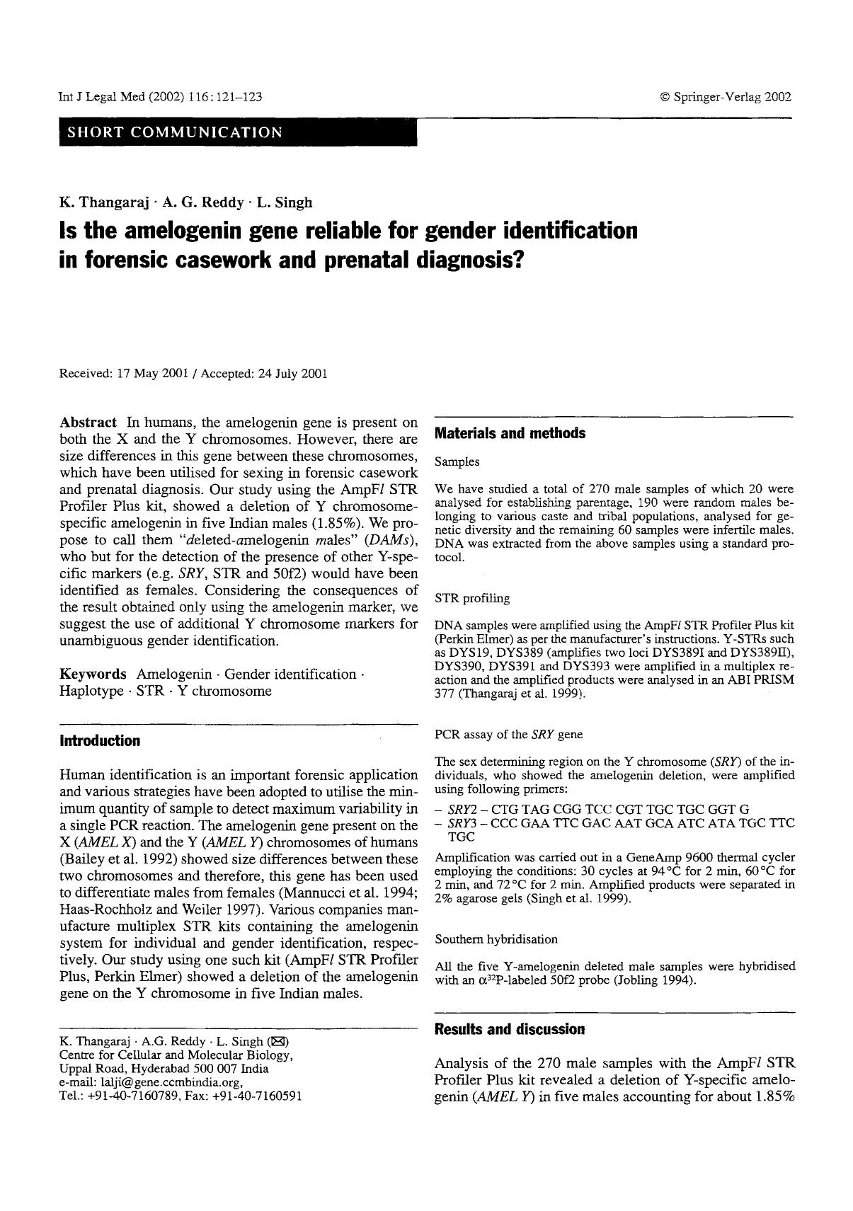 Is the amelogenin gene reliable for gender identification in forensic casework and prenatal diagnosis? by Unknown