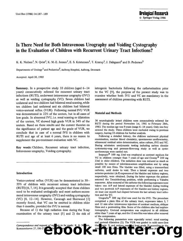 Is there need for both intravenous urography and voiding cystography in the evaluation of children with recurrent urinary tract infections? by Unknown