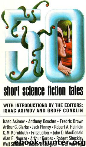 Isaac Asimov & Groff Conklin (ed) by 50 Short Science Fiction Tales