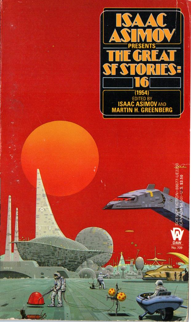 Isaac Asimov Presents The Great SF Stories #16 (1954) by Unknown