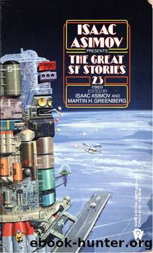 Isaac Asimov Presents the Great SF Stories 23, 1961 (1991) by Isaac Asimov; Martin H. Greenberg