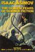 Isaac Asimov presents the golden age of science fiction: sixth series: 33 stories and novellas by Isaac Asimov; Martin H. Greenberg