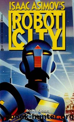 Isaac Asimov's Robot City Book 3: Cyborg by William F. Wu