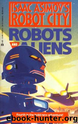 Isaac Asimov's Robot City: Robots and Aliens Book 4: Alliance by Jerry Oltion