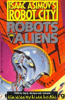 Isaac Asimov's Robots And Aliens Book 5:Maverick by Bruce Bethke