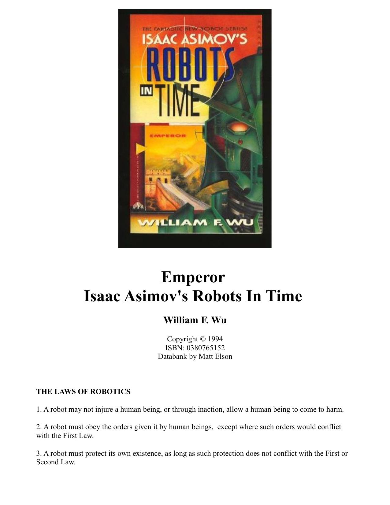 Isaac Asimov's Robots in Time: Emperor (Bk. 5) by William F. Wu