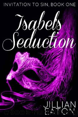Isabel's Seduction by Jillian Eaton