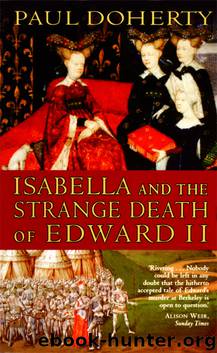 Isabella and the Strange Death of Edward II by Paul Doherty