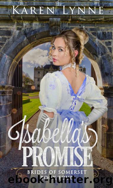 Isabella's Promise_A Sweet Regency Romance by Karen Lynne