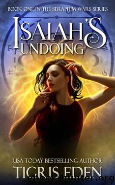 Isaiah's Undoing- the Warrior's Curse by Tigris Eden