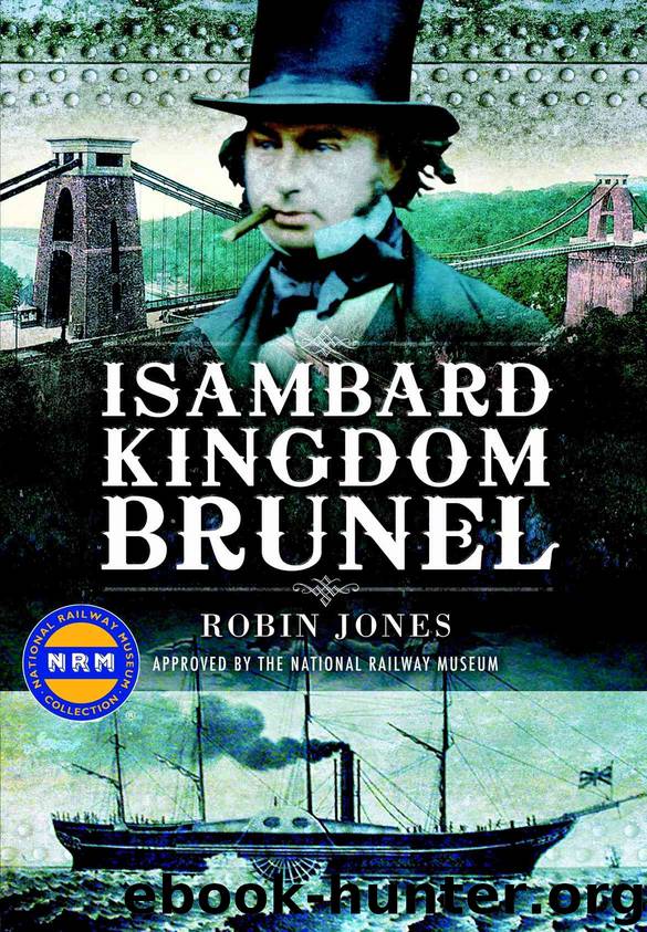 Isambard Kingdom Brunel by Jones Robin