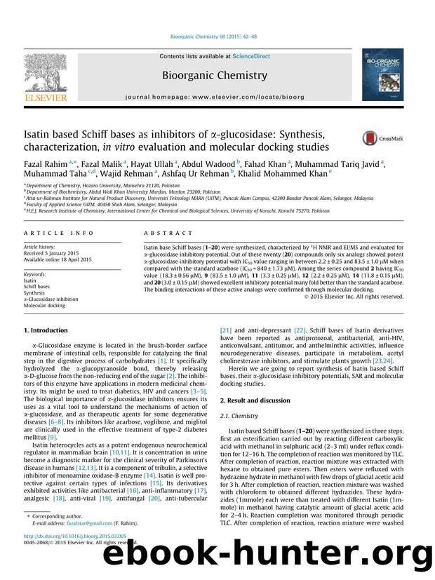 Isatin based Schiff bases as inhibitors of ÃÂ±-glucosidase: Synthesis, characterization, in vitro evaluation and molecular docking studies by unknow